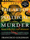 Cover image for The Art of Political Murder